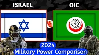 Israel vs OIC military power comparison 2024 | OIC vs Israel military power | VS24 DEFENCES