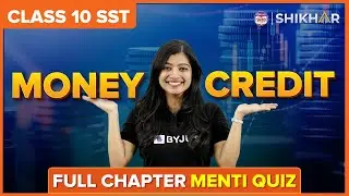 Money And Credit Complete Chapter Menti Quiz | CBSE Class 10 Economics Chapter 3 | BOARDS 2024
