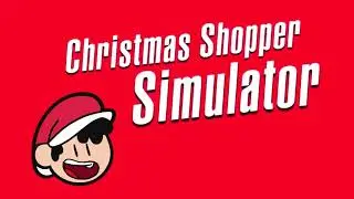 Christmas Shopper Simulator Music 30 minutes extended