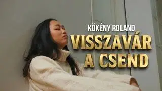 K&ouml;k&eacute;ny Roland - Visszav&aacute;r a csend (Official music video)