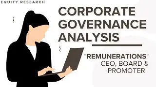 Corporate Governance Analysis - CEO, Board & Promoter 