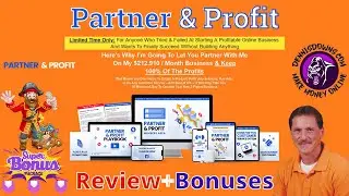 Partner & Profit Review -🎁Amazing Partner & Profit BONUSES🎁 How To Make Money Online From Scratch