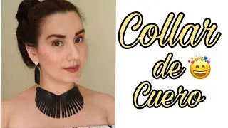 #COLLAR DE CUERO PARA MUJER💃/ DINORA ORTIZ