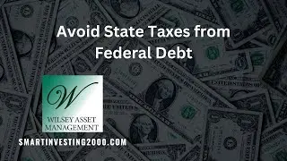 Avoid State Taxes from Federal Debt