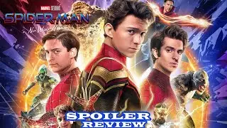 Spider Man No Way Home: SPOILER Review And Easter Eggs