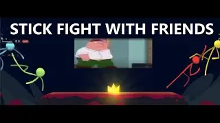 Stick Fight With Friends!
