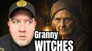 The Granny Witches of Appalachia (They&rsquo;re Not What You Think)