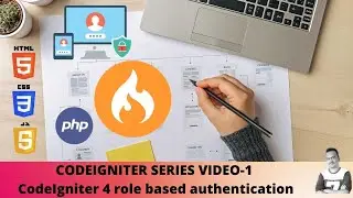 CODEIGNITER SERIES  VIDEO-1  codeigniter 4 role based authentication
