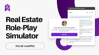 Real Estate Agent Role Play Simulator | PULSE IntelPRO