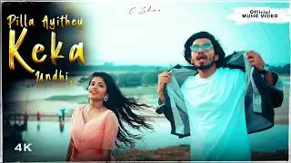 C SHOR - Pilla Ayithey Keka Undhi (Official Music Video) | Kirthi | Telugu Rap