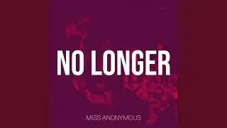 No Longer