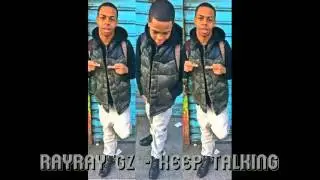 RayRay Gz - Keep Talking