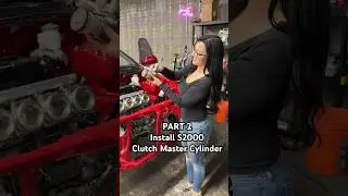 Part 2 Installing my S2000 clutch master cylinder!