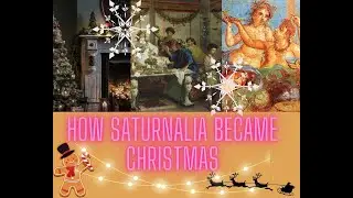 How Saturnalia became Christmas