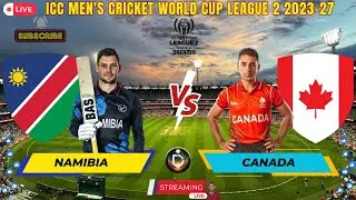 🔴Live Canada Vs Namibia - ICC Men's Cricket World Cup League 2 Match HD Live Streaming Watch Along🔴