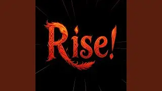 Rise!