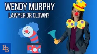 Wendy Murphy, lawyer or a clown 