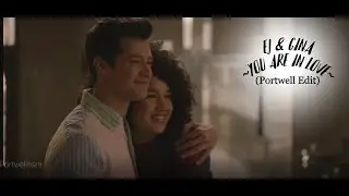 Ej & Gina || You Are In Love (Portwell Edit)