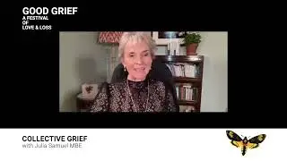 Collective Grief with Julia Samuel MBE