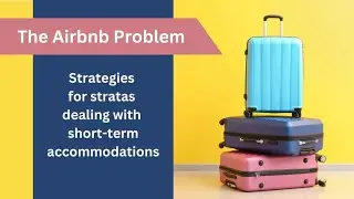 The Airbnb Problem: Strategies for BC Stratas Dealing with Short-term Rentals | Accommodations