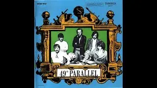 49th Parallel, 49th Parallel 1967 1970 (vinyl record)