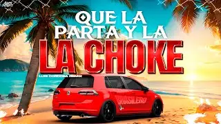 QUE LA PARTA Y LA CHOKE FUNKY 🥵 🥵 LUIS CORDOBA REMIX.