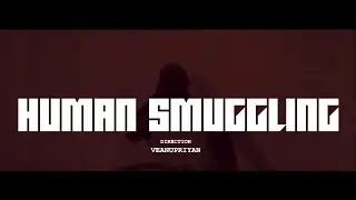 Human smuggling I Tamil short film I 2023 Indoor short film Competition