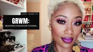 GRWM: Beginner Eyeshadow Tutorial Using Sassy Jones Beauty
