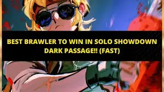 BEST BRAWLER TO WIN IN SOLO SHOWDOWN DARK PASSAGE!! (FAST) | BUSTER EDITION