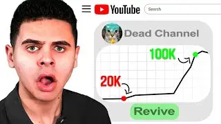 I Revived A Dead Youtube Channel and Made $_____