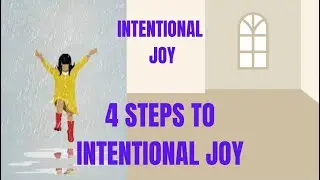 Intentional Joy