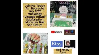 Join Me Recreate Maniology July 2025 Vintage Hawaii Nail Manicure Nail Set 8 26 25