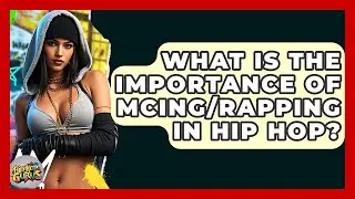 What Is The Importance Of MCing/rapping In Hip Hop? - Hip Hop Gurus