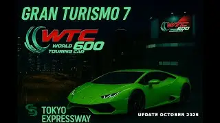 WTC 600 Tokyo Expresway - Best car -  Lamborghini Huracan LP 610-4 '15 (cheat / easy win)