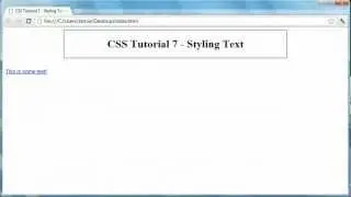 CSS Tutorial 7 - Styling Text