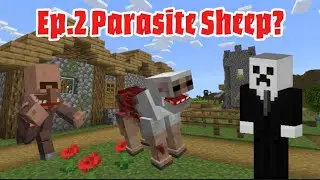 Parasite Minecraft Mod Ep.2 Parasite Sheep?