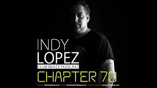 Chapter 70 Indy Lopez Presents Club Beatz