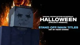 HALLOWEEN (Project Remake) Stand Off/Main Titles | Motion Picture Soundtrack EARLY Preview