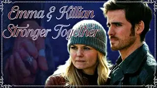 Emma & Killian (OUAT) - Stronger Together