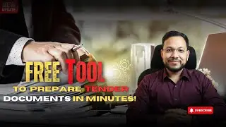 FREE Tool to Prepare Tender Documents in Minutes!