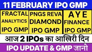 Fractal Analytics IPO GMP | Aye Finance IPO GMP | PNGS REVA Diamond IPO | IPO Subscription 🔥