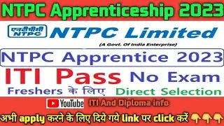 NTPC Apprenticeship 2023, ITI NCVT latest Apprentice 2023 | ITI COPA, Electrician, Fitter, Machinist