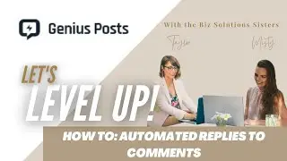 Genius Posts - Step 2 - Auto replies to comments