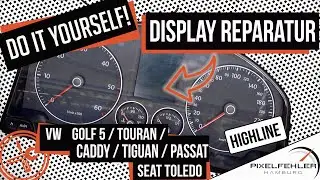 Displaytausch Reparatur VW Golf 5 Highline / Passat / Tiguan / Touran / Caddy & Seat Toledo