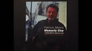 Concierto Natalicio Patricio Manns ¡MEMORIA VIVA!