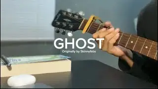 Ghost - Skinnyfabs (cover)