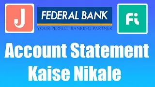 Jupiter Money account statement || Federal Bank account Statement || Fi money account statement