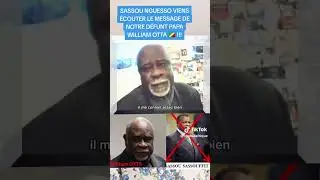 Sassou nguesou viens de écoute le message de notre défunt papa Williams 