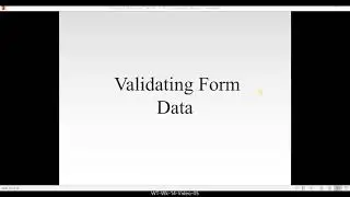 WT Wk 14 Video 05 (Validation Form Data)
