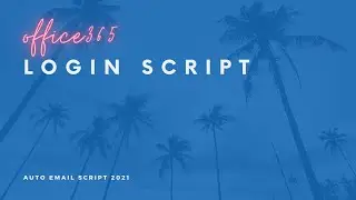 Office365 Login Script